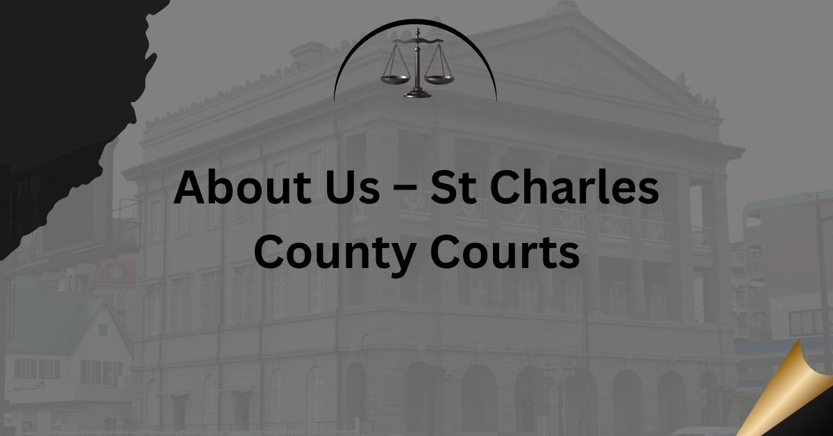 About-Us-–-St-Charles-County-Courts